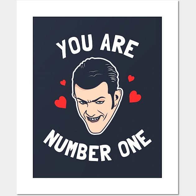 You Are Number One Wall Art by dumbshirts